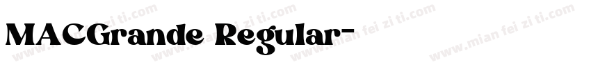 MACGrande Regular字体转换